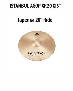 ISTANBUL AGOP XR20 XIST -  Ride